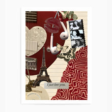 Load image into Gallery viewer, I Just Love You Collage | Wall Art Print