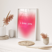 Load image into Gallery viewer, I Love You Daily Reminder