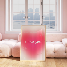 Load image into Gallery viewer, I Love You Daily Reminder