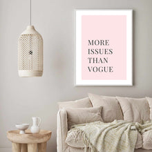 Load image into Gallery viewer, More Issues Than Vogue Pink