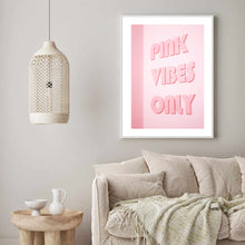 Load image into Gallery viewer, Pink Vibes Only | Art Print