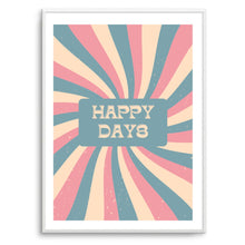 Load image into Gallery viewer, Happy Days