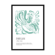 Load image into Gallery viewer, Dream Definition | Framed Print