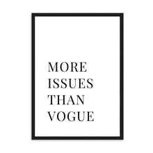 Load image into Gallery viewer, More Issues Than Vogue White | Framed Print