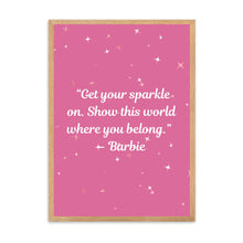 Load image into Gallery viewer, Get Your Sparkle On Barbie | Framed Print