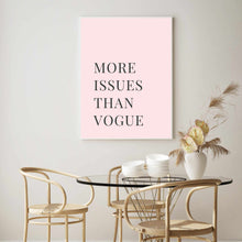 Load image into Gallery viewer, More Issues Than Vogue Pink