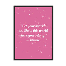 Load image into Gallery viewer, Get Your Sparkle On Barbie | Framed Print