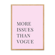 Load image into Gallery viewer, More Issues Than Vogue Pink | Framed Print