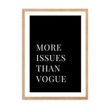 Load image into Gallery viewer, More Issues Than Vogue Black | Framed Print