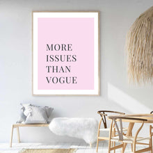 Load image into Gallery viewer, More Issues Than Vogue Pink | Framed Print
