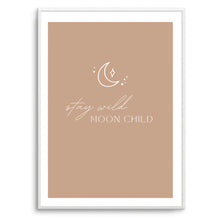 Load image into Gallery viewer, Stay Wild Moon Child I
