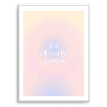 Load image into Gallery viewer, It’s Already Yours Aura Gradient