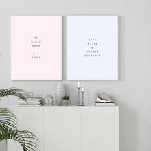 Load image into Gallery viewer, Be Naked When I Get Home | Framed Print