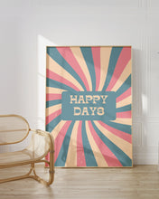 Load image into Gallery viewer, Happy Days