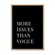 Load image into Gallery viewer, More Issues Than Vogue Black | Framed Print