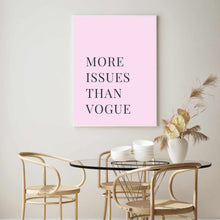 Load image into Gallery viewer, More Issues Than Vogue Pink | Framed Print