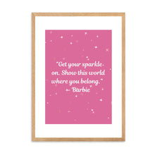 Load image into Gallery viewer, Get Your Sparkle On Barbie | Framed Print