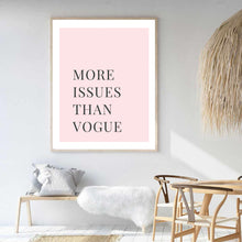 Load image into Gallery viewer, More Issues Than Vogue Pink