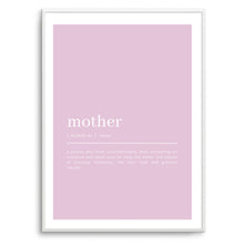 Load image into Gallery viewer, Mother Definition Pink | Art Print