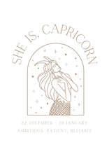 Load image into Gallery viewer, She is Capricorn
