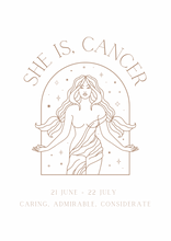 Load image into Gallery viewer, She is Cancer