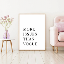 Load image into Gallery viewer, More Issues Than Vogue White