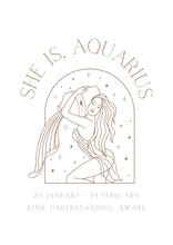 Load image into Gallery viewer, She is Aquarius