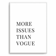 Load image into Gallery viewer, More Issues Than Vogue White