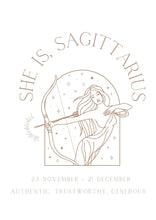 Load image into Gallery viewer, She is Sagittarius