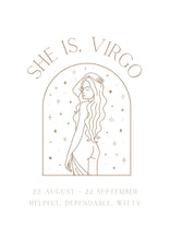 Load image into Gallery viewer, She is Virgo