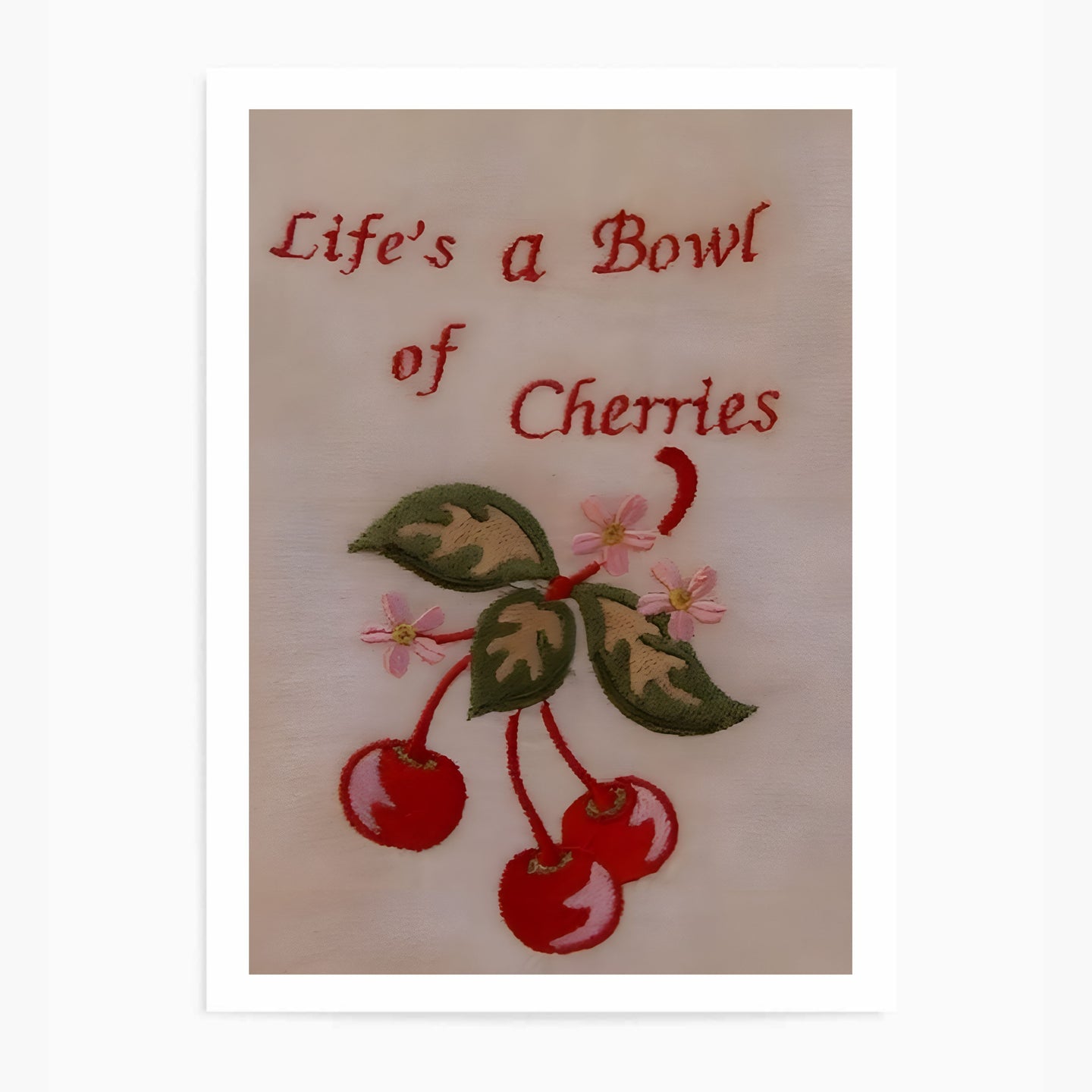 Life’s A Bowl Of Cherries | Wall Art Print