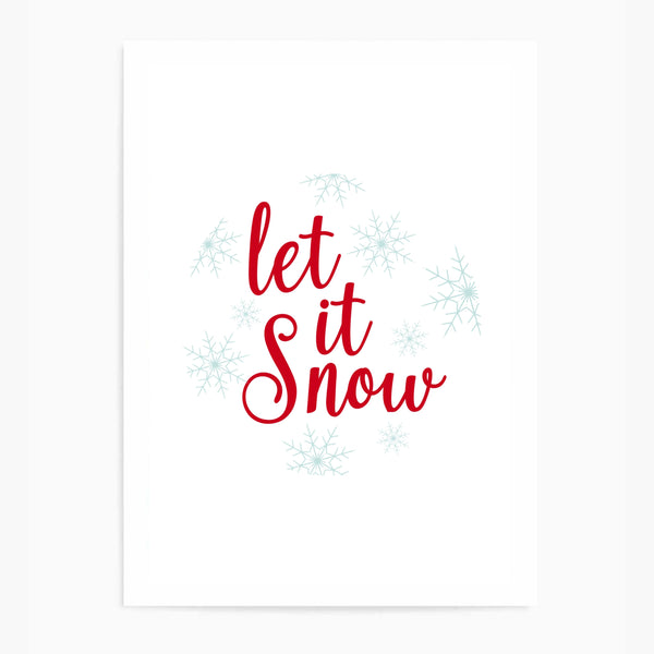 Let It Snow Red  | Art Print