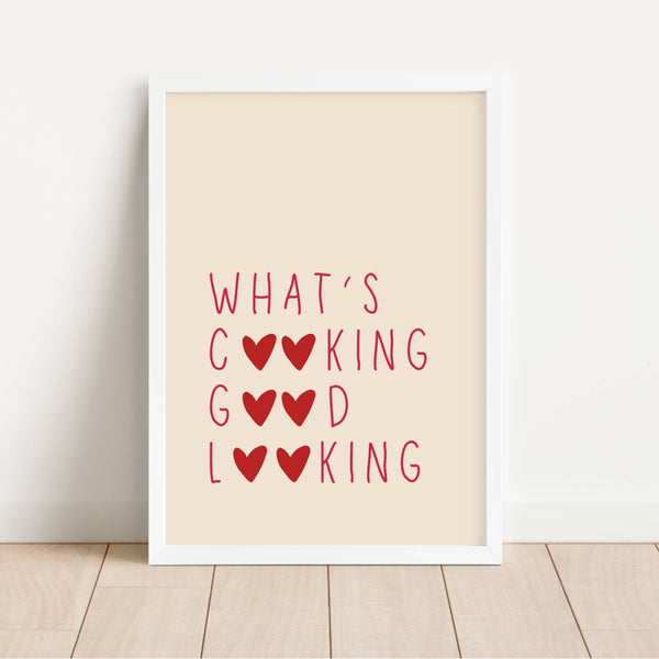 What’s Cooking Good Looking | Art Print