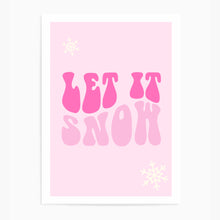 Load image into Gallery viewer, Let It Snow Hot Pink | Art Print
