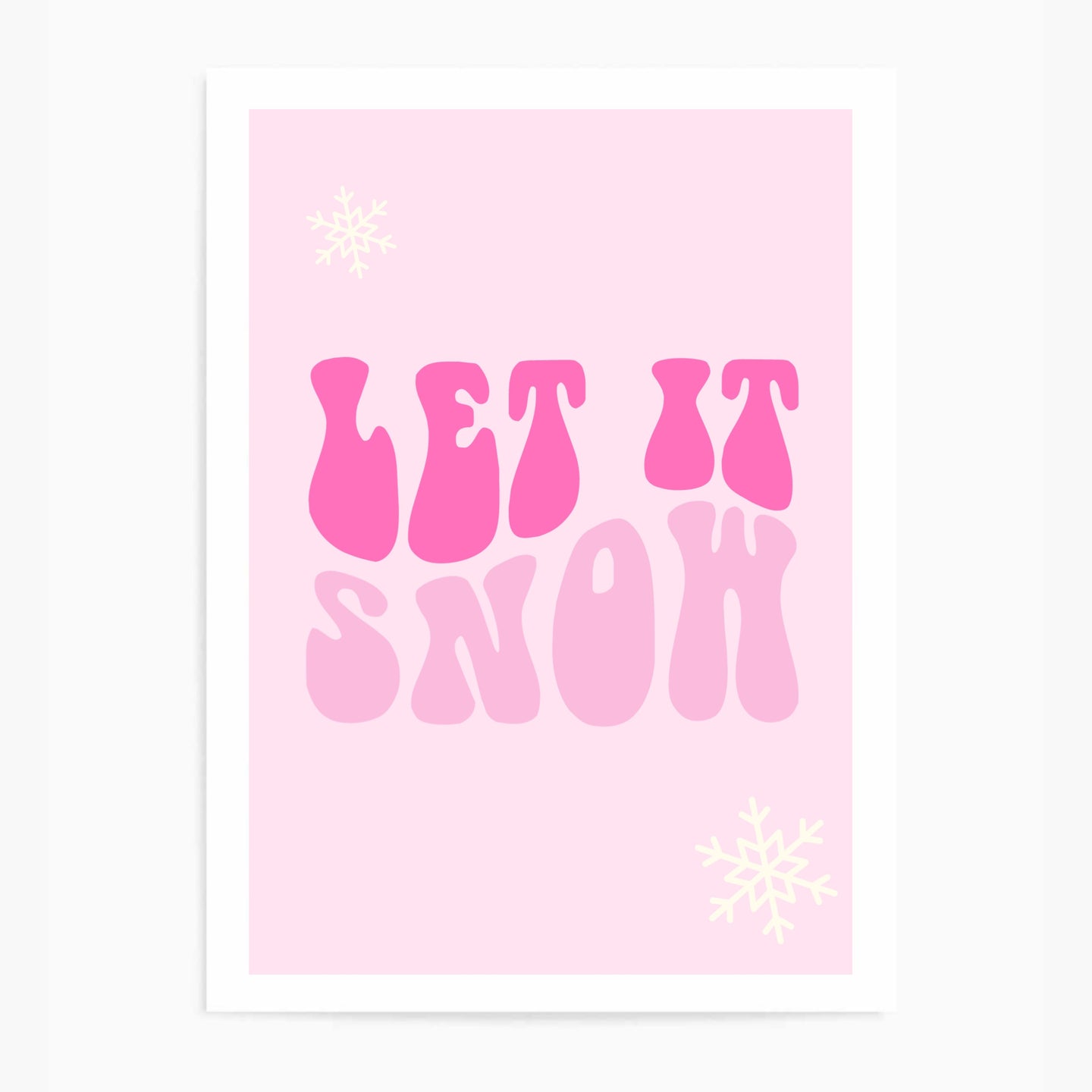 Let It Snow Hot Pink | Art Print