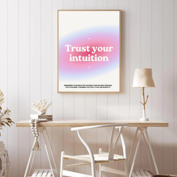 Trust Your Intuition