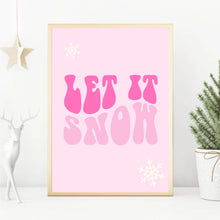 Load image into Gallery viewer, Let It Snow Hot Pink | Art Print
