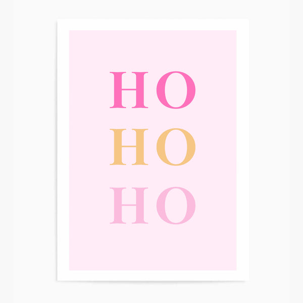 Ho Ho Ho Pink | Art Print