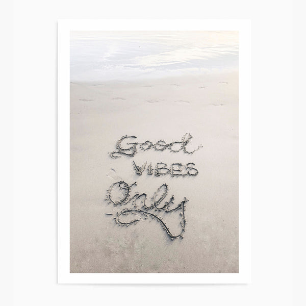 Good Vibes Only | Art Print