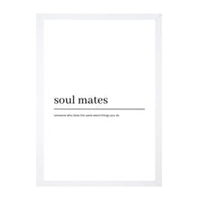 Load image into Gallery viewer, Soul Mates Definition White
