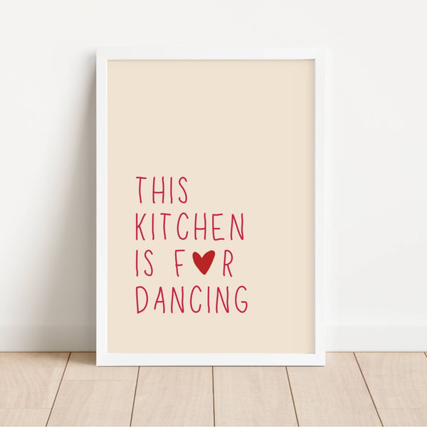 This Kitchen Is For Dancing | Art Print
