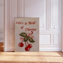 Load image into Gallery viewer, Life’s A Bowl Of Cherries | Wall Art Print
