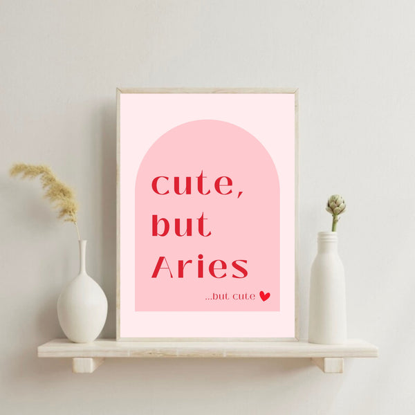 Aries Cute But Aries | Art Print