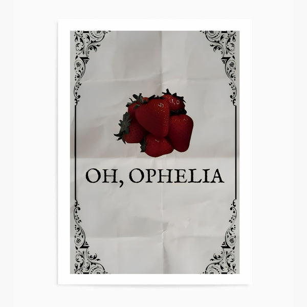 Oh Ophelia | Wall Art Print