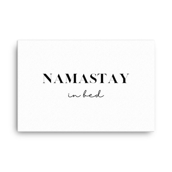Namastay In Bed | Canvas Print