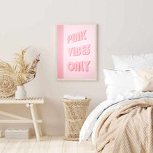 Load image into Gallery viewer, Pink Vibes Only | Art Print
