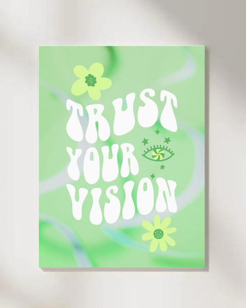 Trust Your Vision