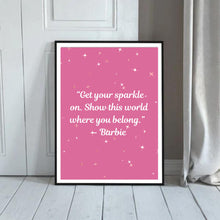 Load image into Gallery viewer, Get Your Sparkle On Barbie | Framed Print
