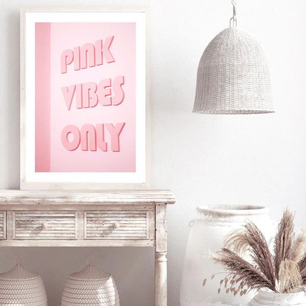 Pink Vibes Only | Art Print