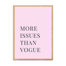 Load image into Gallery viewer, More Issues Than Vogue Pink | Framed Print
